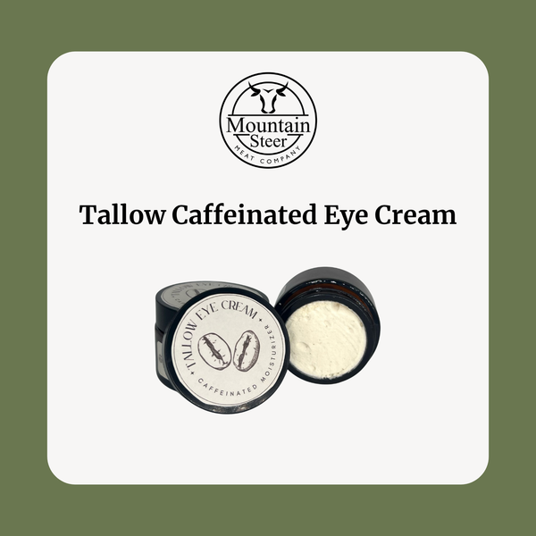 Tallow Caffeinated Eye Cream