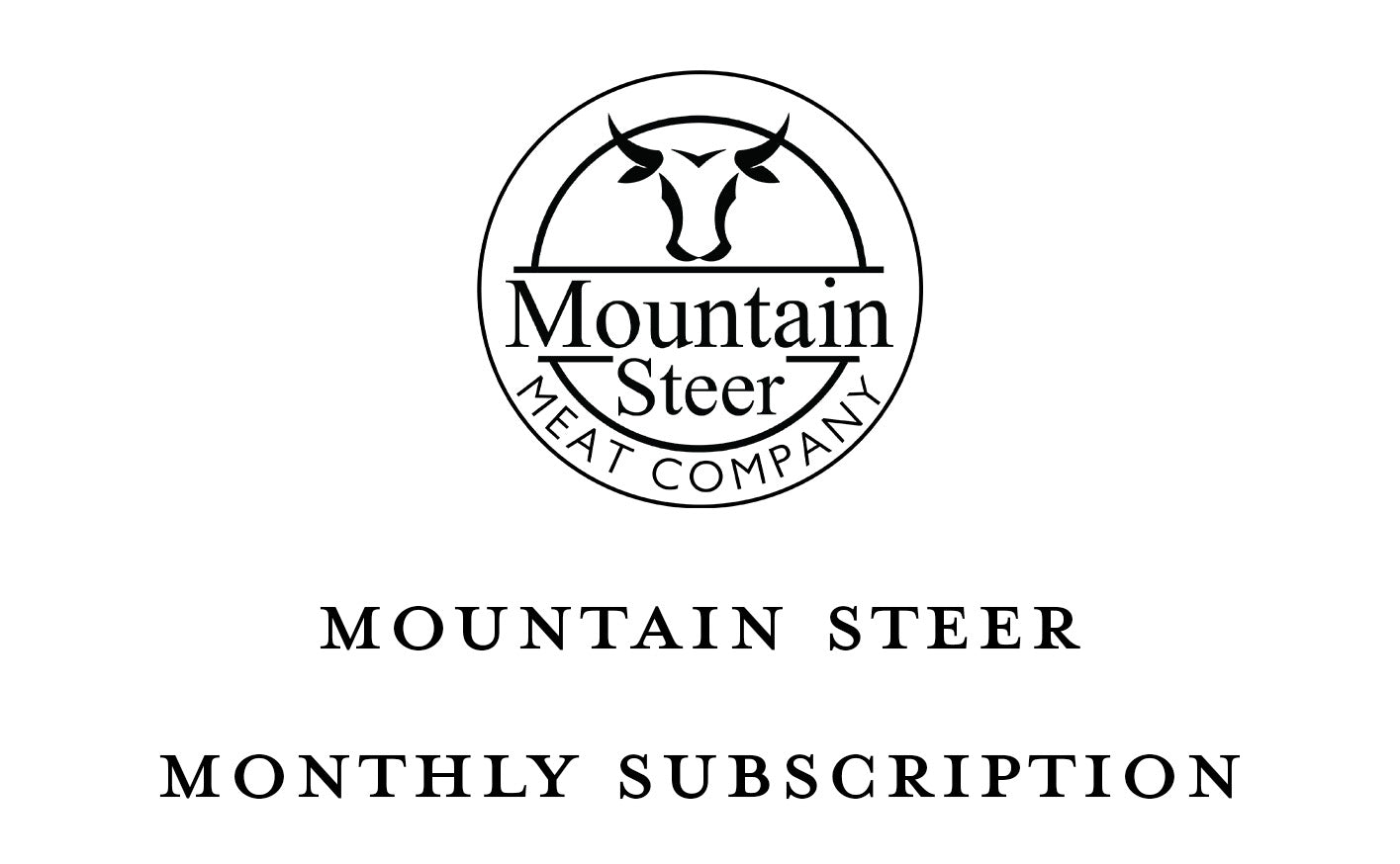 Mountain Steer Monthly Subscription